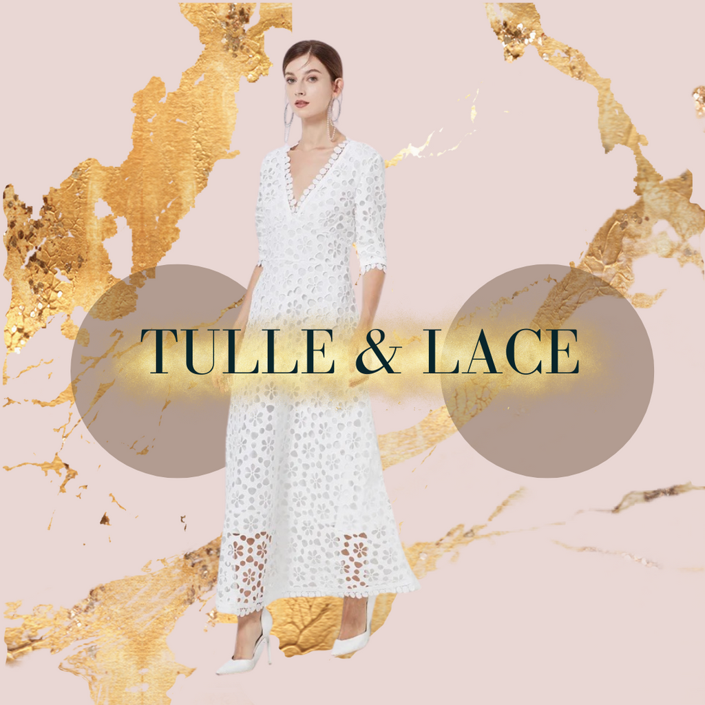 Tulle & Lace